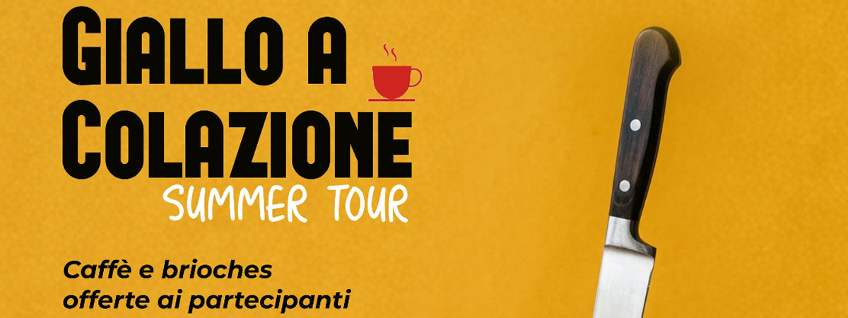 Giallo a colazione summer tour